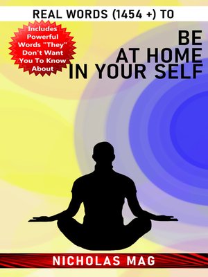 cover image of Real Words (1454 +) to Be at Home in Your Self